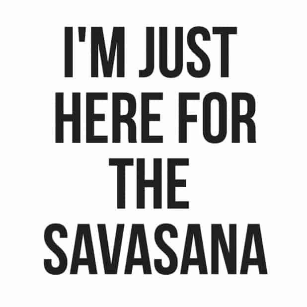 Less Stress, More Savasana